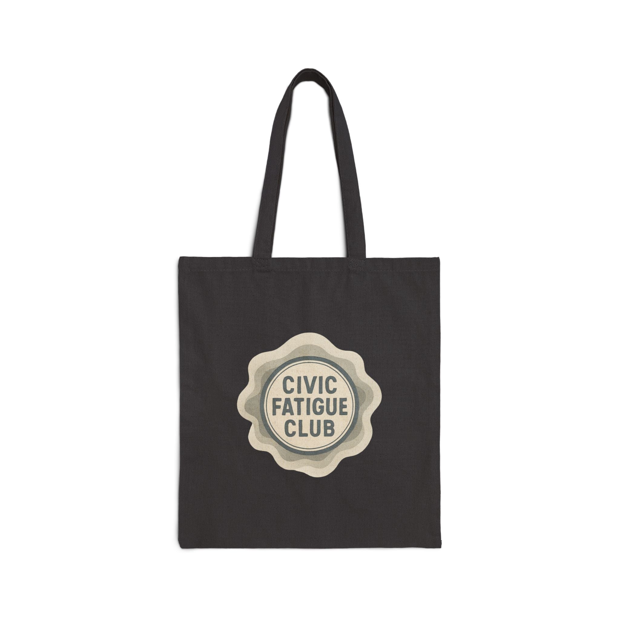 Tote Bag — "Civic Fatigue Club" Canvas Tote (Eco-Friendly Everyday Bag)